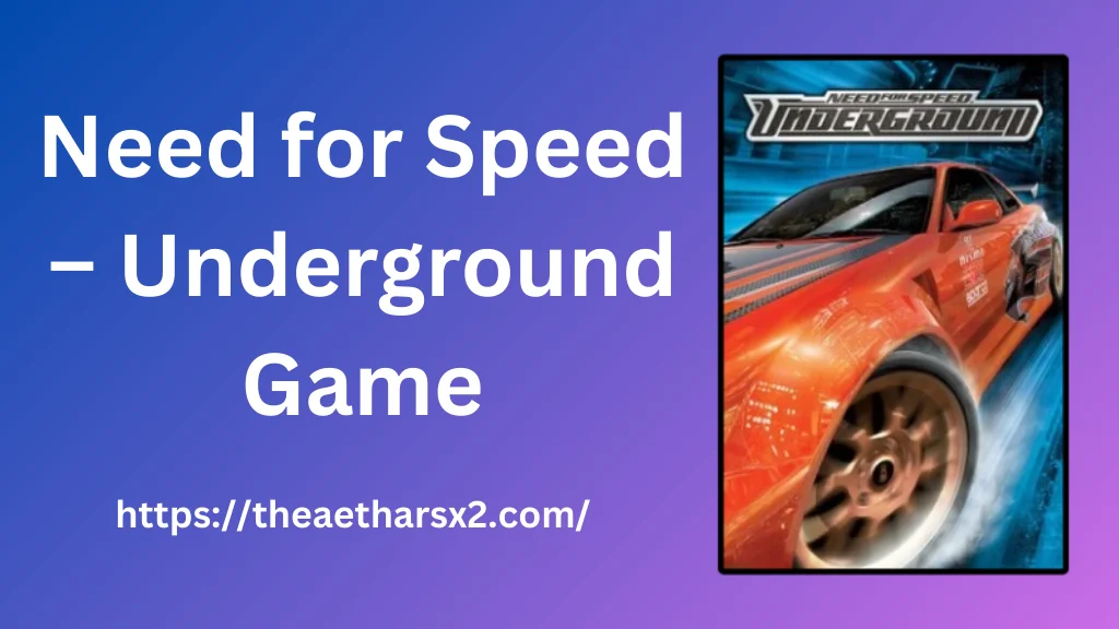 Need for Speed – Underground
